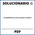 Solucionario Contabilidad De Costos Horngren 14 Edicion