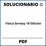 Física Serway 10 Edición Pdf Solucionario